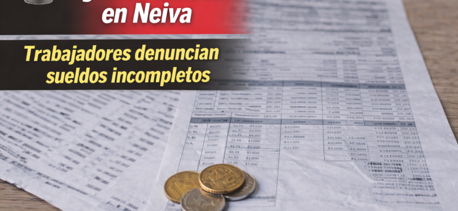 Denuncian retrasos en pagos a trabajadores en una empresa de Neiva. Empleados aseguran que reciben sueldos incompletos y sin fechas claras.
