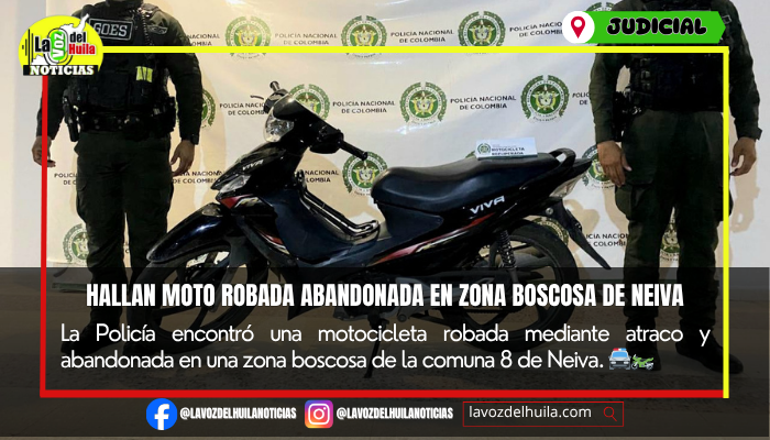 Recuperan motocicleta robada en zona boscosa de Neiva