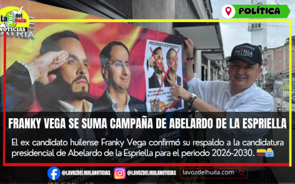 Franky Vega oficializó respaldo presidencial a Abelardo de la Espriella