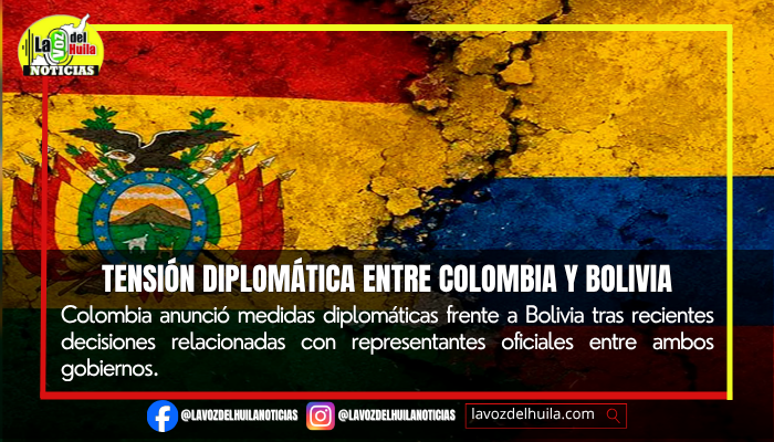 Colombia y Bolivia atraviesan momento diplomático complejo