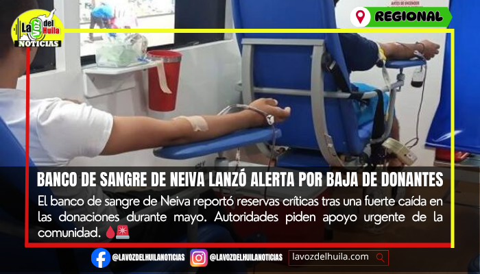 Banco de sangre de Neiva enfrenta preocupante baja de donantes