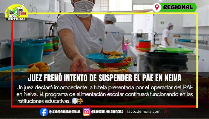 Juez negó tutela que buscaba frenar ejecución del PAE en Neiva