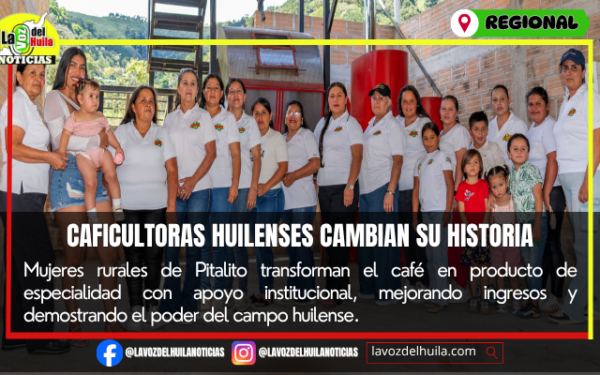 Mujeres rurales transforman café en Pitalito