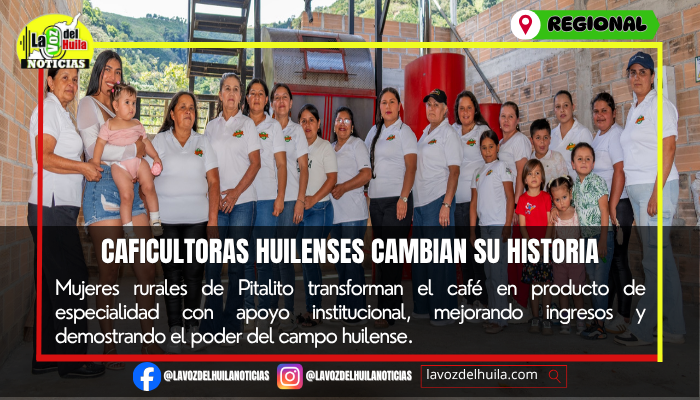 Mujeres rurales transforman café en Pitalito