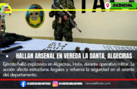 Hallan arsenal en vereda La Danta, Algeciras